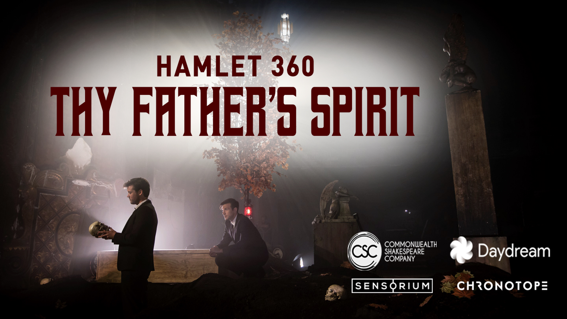 Hamlet 360: Thy Father's Spirit 